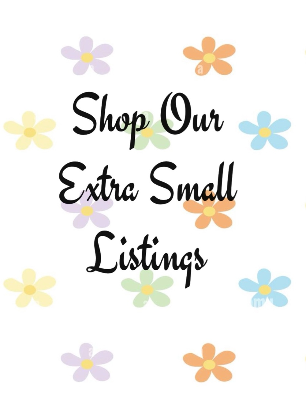 Shop Our Extra Small Listings